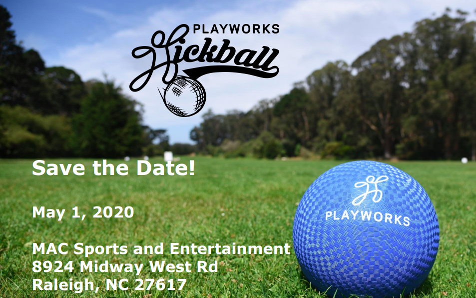 Playworks North Carolina's 7th Annual Kickball Tournament North Carolina